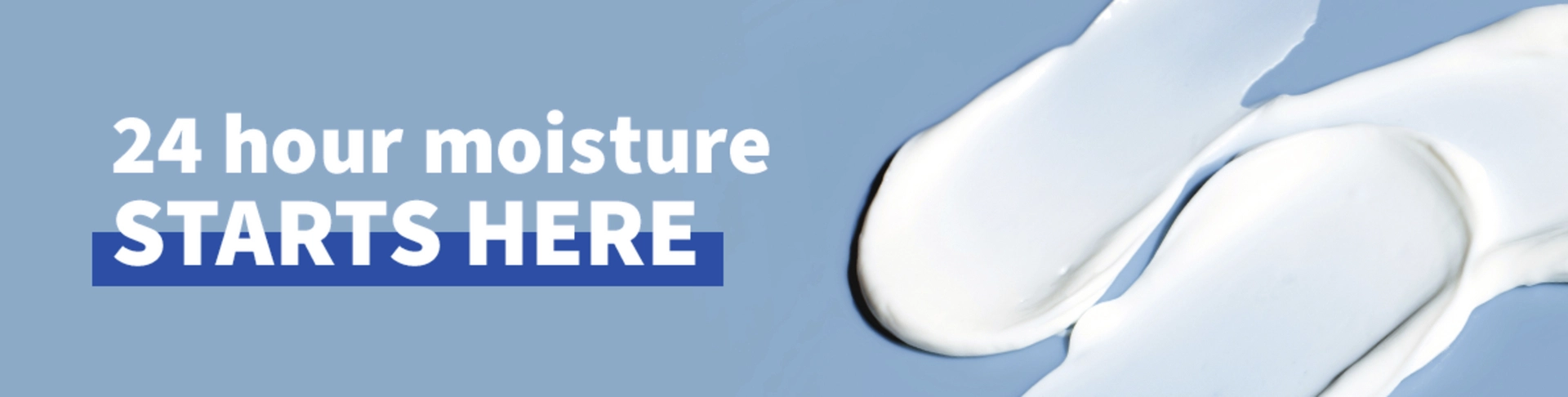 MOISTURIZERS