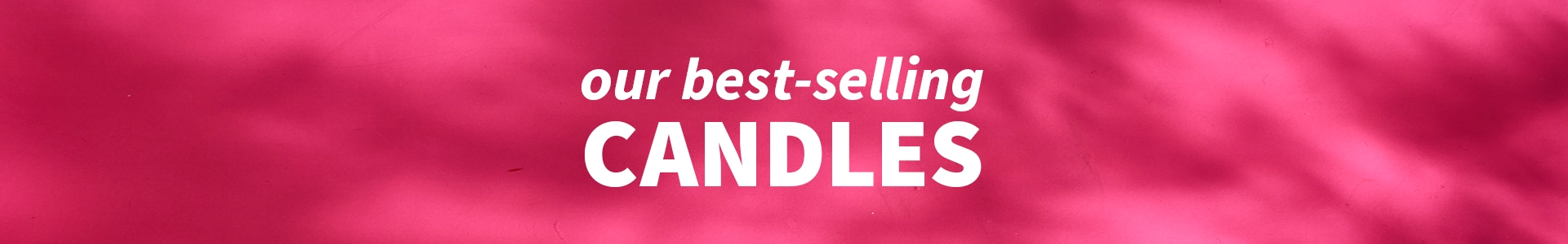 Candles